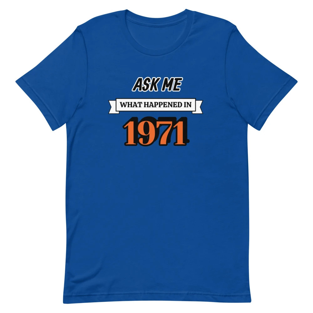 Ask 1971 Shirt