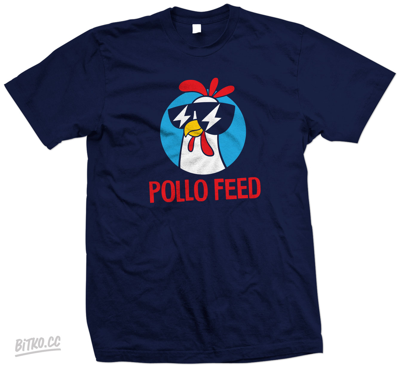 Pollo Feed Shirt